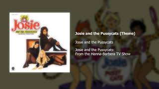 Josie and the Pussycats | (Theme)