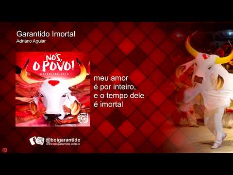 Garantido Imortal - Boi Garantido