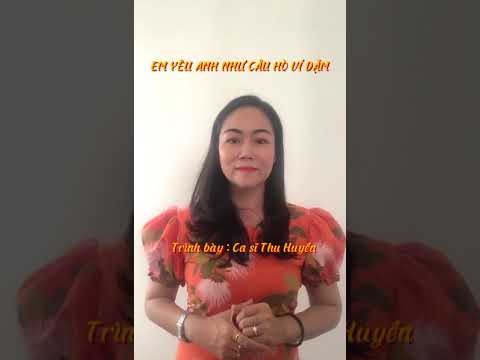 Thể hiện bởi Nguyễn Thu Huyền