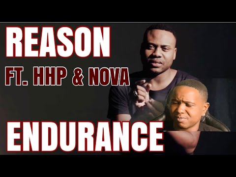 REASON FT. HHP & NOVA - ENDURANCE (OFFICIAL MUSIC VIDEO) | REACTION