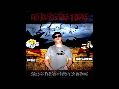 Chirurg des Todes - Shizoide Persönlichkeitsstörung (Full Album, 2012)