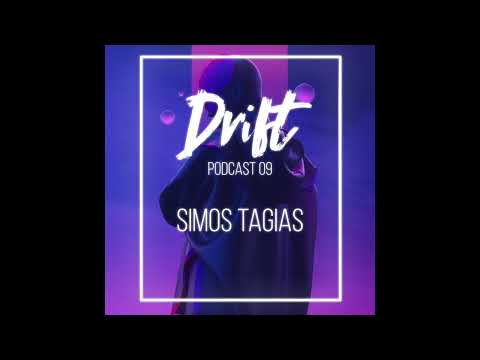 Simos Tagias (Greece) - Drift Podcast 09 - 2023 (Exclusive set)