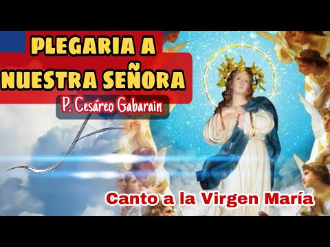 Nuestra Señora De Los Angeles - Cesáreo Gabaráin