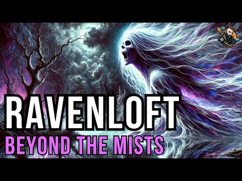 D&D Lore: Ravenloft - What Lies Beyond?
