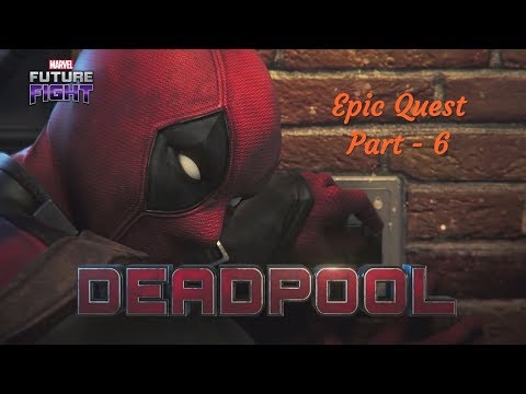 Deadpool Epic Quest - Part 6