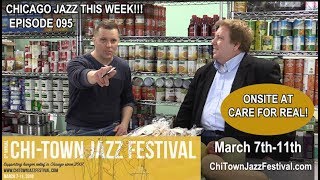 CHICAGO JAZZ THIS WEEK with Mike Jeffers - EPISODE 095 FEAT. CHI-TOWN JAZZ FESTIVAL