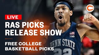 RAS Release Show: Free College Basketball Betting Picks for February 26th 2022 with Adam Chernoff