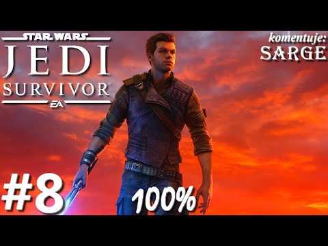 Zagrajmy w Star Wars Jedi: Ocalały PL (100%) odc. 8 - Greez Dritus | SW Jedi: Survivor