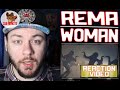 Rema - Woman - REACTION & ANALYSIS VIDEO // CUBREACTS