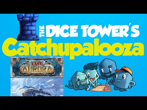 Catchupalooza - Last Aurora