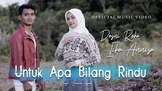 Download lagu Dosni Roha Ft. Zicha Anesha - Untuk Apa Bilang Rindu mp3