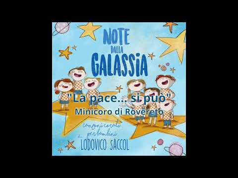 La pace... si può ! - Minicoro di Rovereto