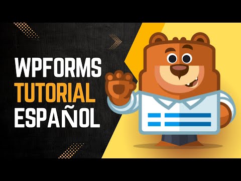 Tutorial WPForms en Español para crear Formularios