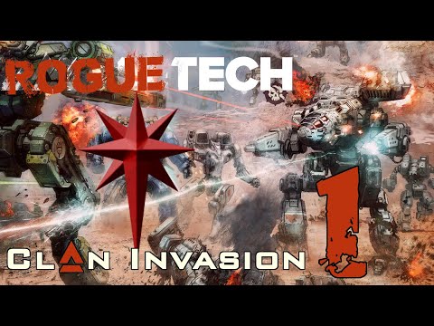 RogueTech: Clan Invasion Episode 1