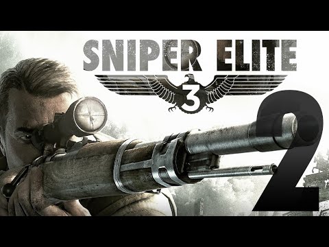 We're Masters of Stealth (Sniper Elite III #2) [60 FPS]