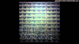 In The Morning