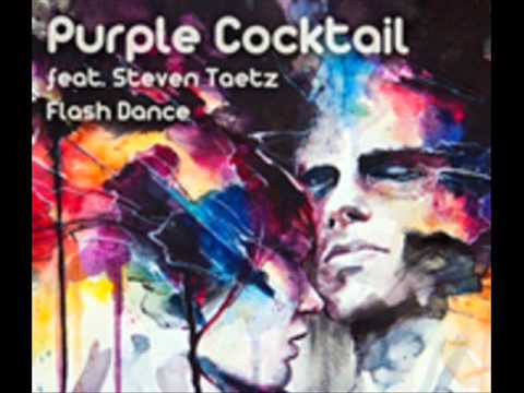 Purple Cocktail feat. Steven Taetz - FlashDance (Sajed Remix)