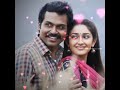 Kadai Kutti Singam Movie Love What S App Status