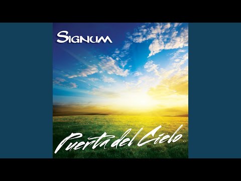 Puerta Del Cielo - Signum