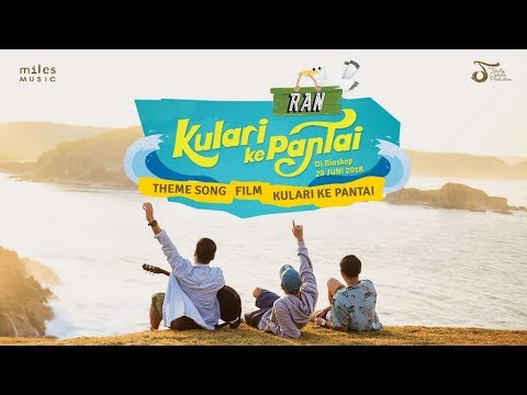 RAN - Ku Lari Ke Pantai | Official Music Video