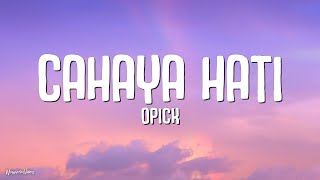 Download lagu Opick - Cahaya Hati (Lirik) mp3 Download lagu Opick - Cahaya Hati (Lirik) mp3