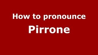How to pronounce Pirrone