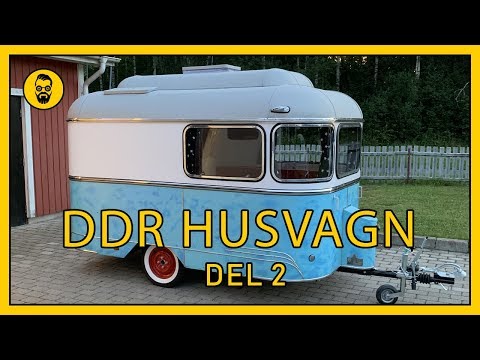 DDR Husvagnsprojekt DEL 2