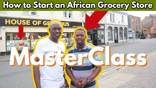 How to Start an African Grocery Store in UK | African Shop in Gloucester