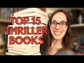 My Top 15 Thriller Books of All Time (or 2023)