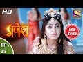 Vighnaharta Ganesh - विघ्नहर्ता गणेश - Ep 15 - 11th September, 2017
