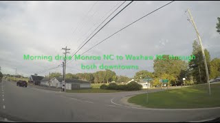 NORTH CAROLINA BACKROADS - Morning drive Monroe NC to Waxhaw NC through both downtown area - ASMR