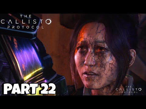 THE CALLISTO PROTOCOL PC Walkthrough Part 22 - SURVIVING CAPTAIN FERRIS