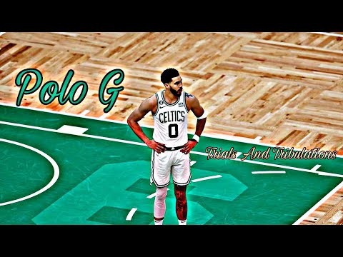 Jayson Tatum Mix - “Trials And Tribulations”