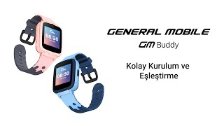 General Mobile GM Buddy - Kolay Kurulum ve Eşleştirme