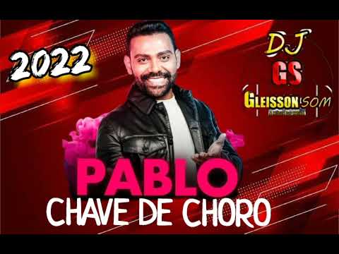 CHAVE DE CHORO- PABLO