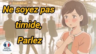 🇫🇷 French Podcast | Parle sans peur ! La méthode simple pour oser enfin t’exprimer en français ✨🗣️
