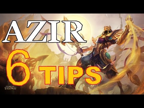 LoL - AZIR - 6 ASTUCES pour carry [FR]