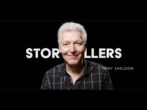 STORYTELLERS | Ep. 18 - Tony Sheldon - "To be empathetic is everything."