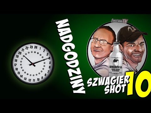 Nadgodziny - Szwagier SHOT 92