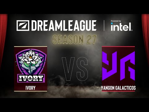 Dota2 - Ivory vs Yangon Galacticos - DreamLeague Season 27 - CQ - Southeast Asia