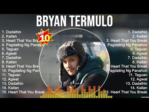 Bryan Termulo Greatest Hits ~ OPM Music ~ Top 10 Hits of All Time