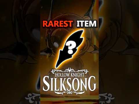 Rarest Item in Silksong