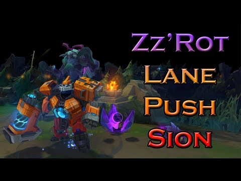 Zz'Rot Lane Push Sion | Run it down mid