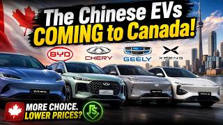 Chinese EVs Are Coming To Canada — And Prices Could Collapse