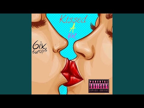 Kissed A Girl
