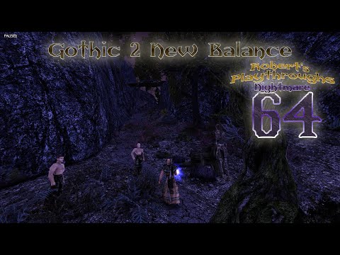 Gothic 2 New Balance on Nightmare - 64 - The Miner's Escape and The Camp Preparations