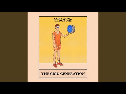 The Grid Generation (feat. Louis Cole)