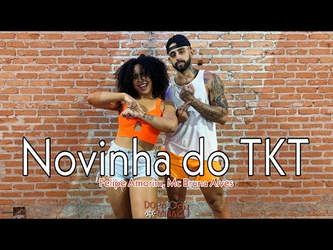 Novinha do TKT - Felipe Amorim, Mc Bruna Alves - DopaMina 21 - Coreografia