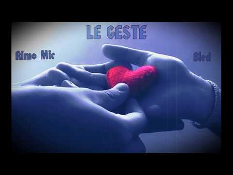 Rimo Mic Feat Bled - Le Geste ( Prod Aksil Beats )
