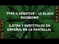 Type O Negative - 12 Black Rainbows (Lyrics/Sub Español) (HD)